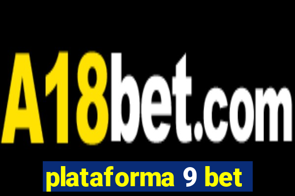 plataforma 9 bet